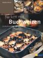 Bersin, Backen mit Buchweizen