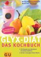 Grillparzer, Glyx-Diät, das Kochbuch