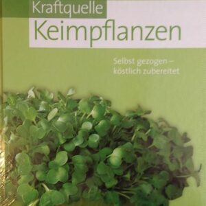 Hill, Kraftquelle Keimpflanzen