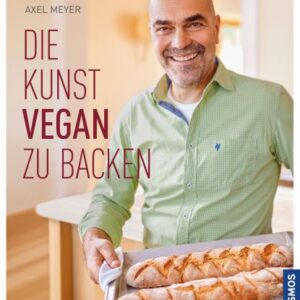 Meyer, Die Kunst vegan zu Backen