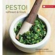 Clever, Pesto! raffiniert & frisch