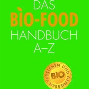 Das Bio-Food Handbuch